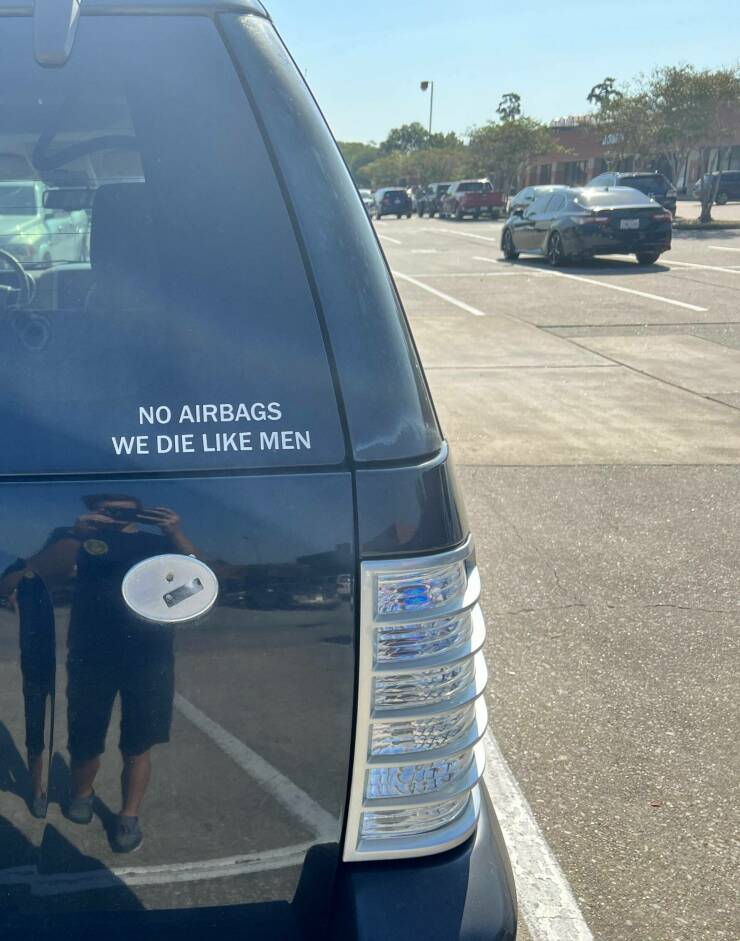 daily dose of randoms - vehicle door - No Airbags We Die Men 27