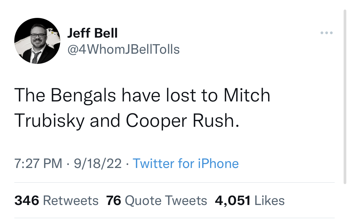 salty and savage nfl memes - smashmouth meme - Jeff Bell Tolls The Bengals have lost to Mitch Trubisky and Cooper Rush. 91822 Twitter for iPhone 346 76 Quote Tweets 4,051