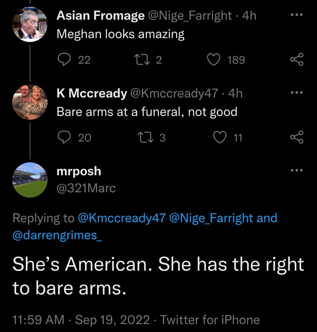 twitter did our font change - Callan Asian Fromage 4h Meghan looks amazing 17 2 22 K Mccready .4h Bare arms at a funeral, not good 17 3 11 20 mrposh 189 and Twitter for iPhone go go She's American. She has the right to bare arms. ...