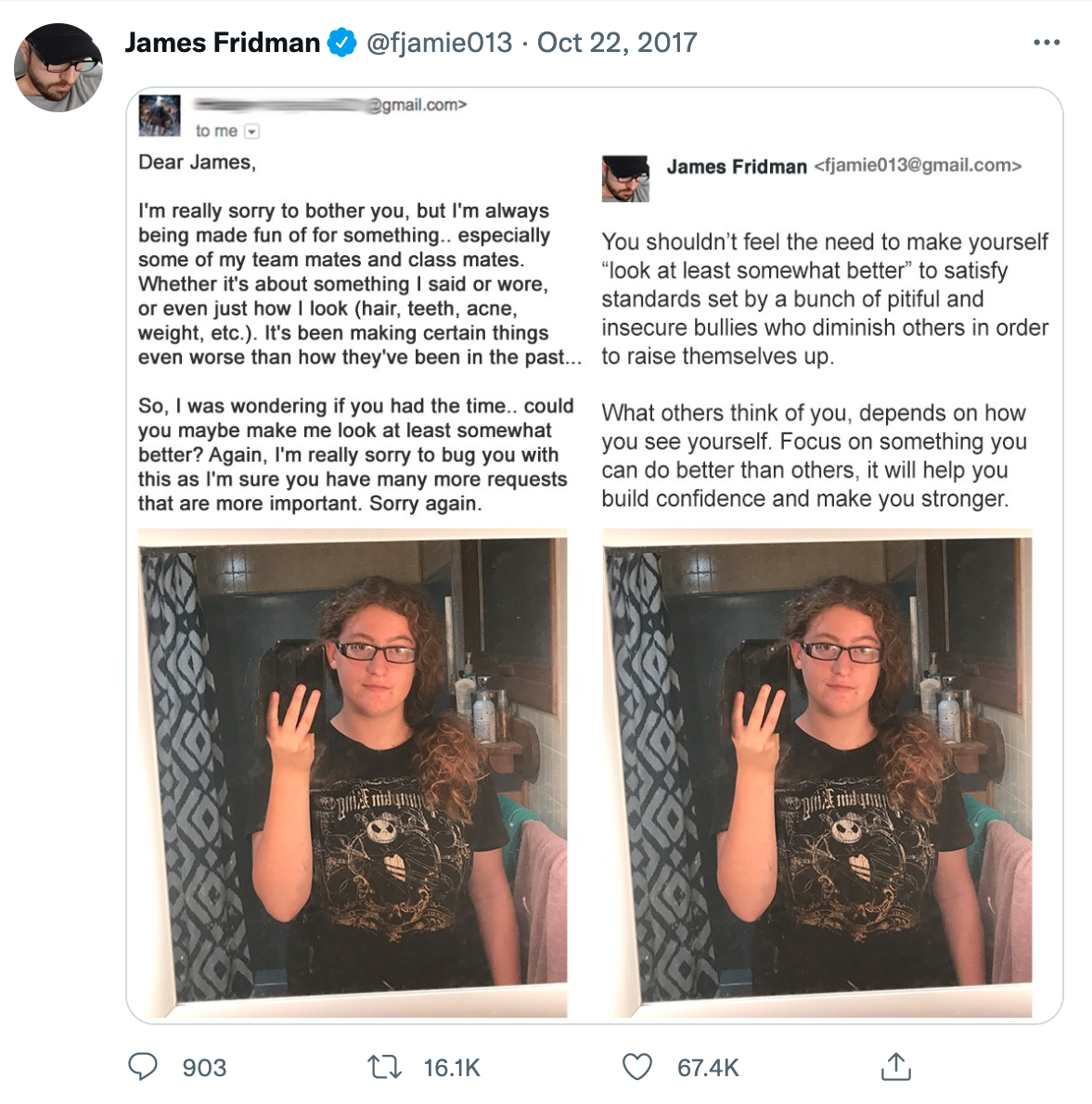 wholesome photoshop edits - james fridman wholesome - James Fridman to me. Dear James, I'm really sorry to bother you, but I'm always being made fun of for something.. especially some of my team mates and class mates. Whether it's about something I said o