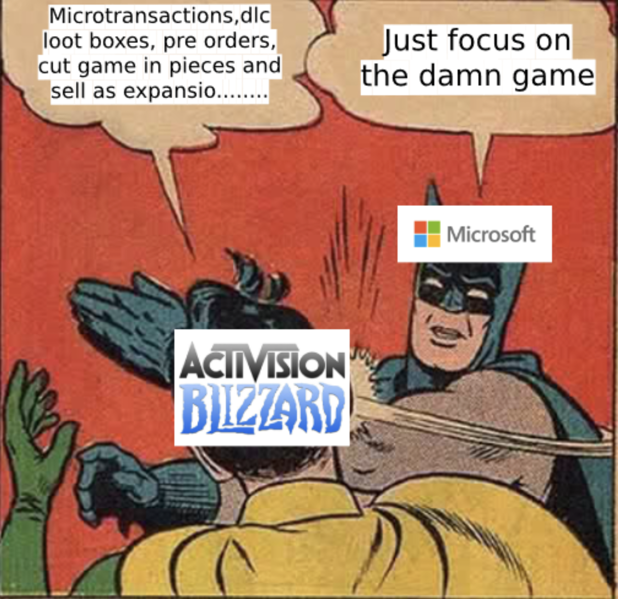 gaming memes - cartoon - Microtransactions,dic loot boxes, pre orders, cut game in pieces and sell as expansio........ Activision Bizzard Just focus on the damn game Microsoft