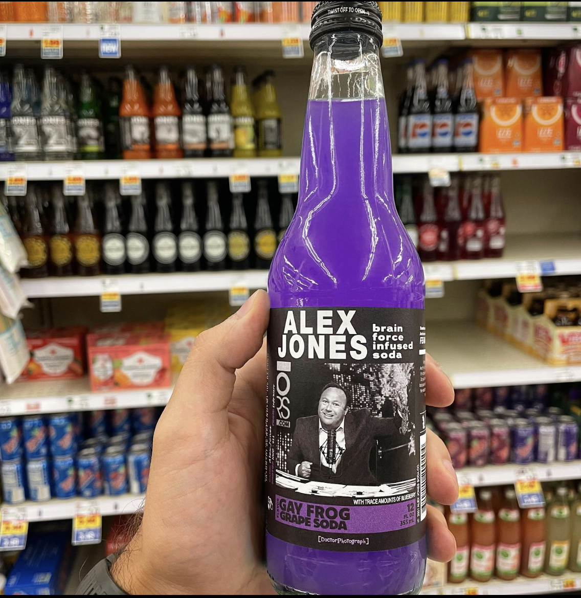 doctor photograph memes - drink - Tov 19 Twist Off To Open log Alex Jones As Gay Frog Grape Soda Pr DoctorPhotograph brain force infused soda With Trace Amounts Of Blueberry 12 Floz 355 ml Fen he Tea ba Aze The He C