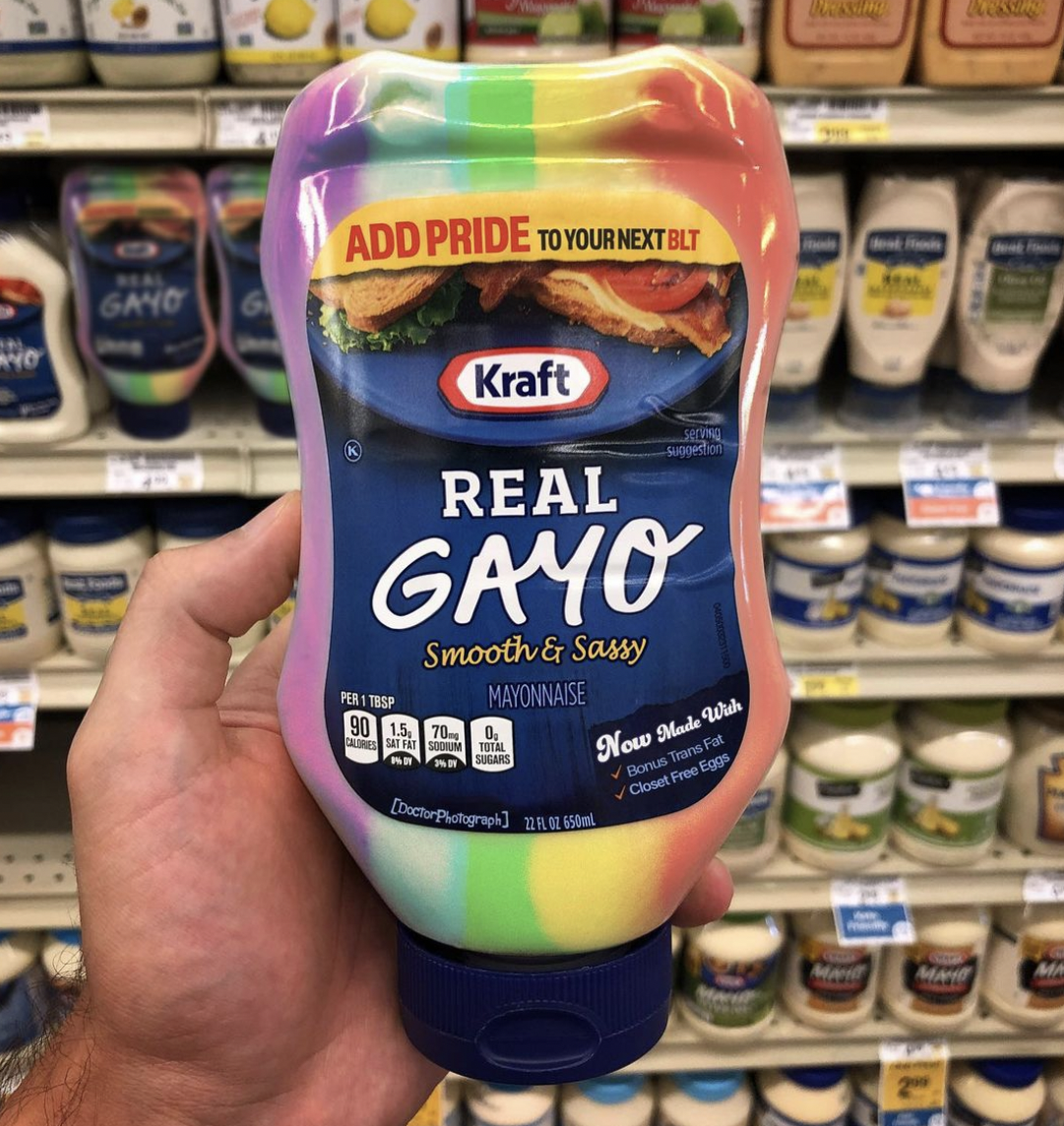 doctor photograph memes - real gayo - Gayo Add Pride To Your Next Blt Kraft Real Gayo Smooth & Sassy Mayonnaise Per Trop Adre Now Made With Bon Tf Closet Free Eg Nossinn Maid D
