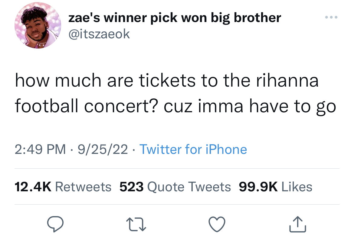 nfl football tweets week 3 - angle - zae's winner pick won big brother how much are tickets to the rihanna football concert? cuz imma have to go 92522 Twitter for iPhone . 523 Quote Tweets 27