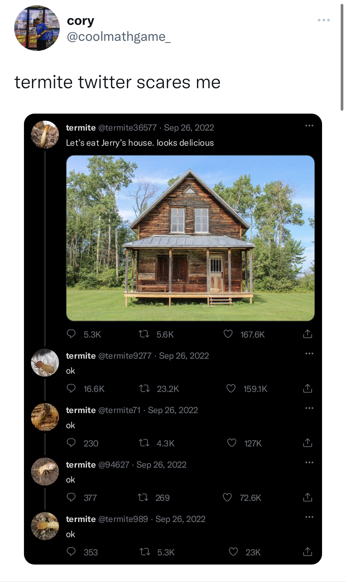 Funny tweets - multimedia - cory termite twitter scares me termite 26, 2002 Let's eat Jerry's house, looks delicious ok 63K termite277 termite ok 230 ok 377 termite 94827 ok 11 383 termite 12 t 17
