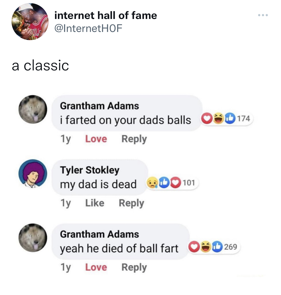 Funny tweets - body jewelry - internet hall of fame a classic Grantham Adams i farted on your dads balls 1y Love Tyler Stokley my dad is dead 1y 101 174 Grantham Adams yeah he died of ball fart 269 1y Love