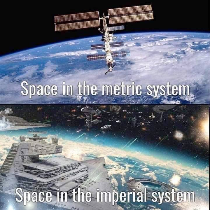 cool pics and memes - star wars space battle - Space in the metric system Space in the imperial system
