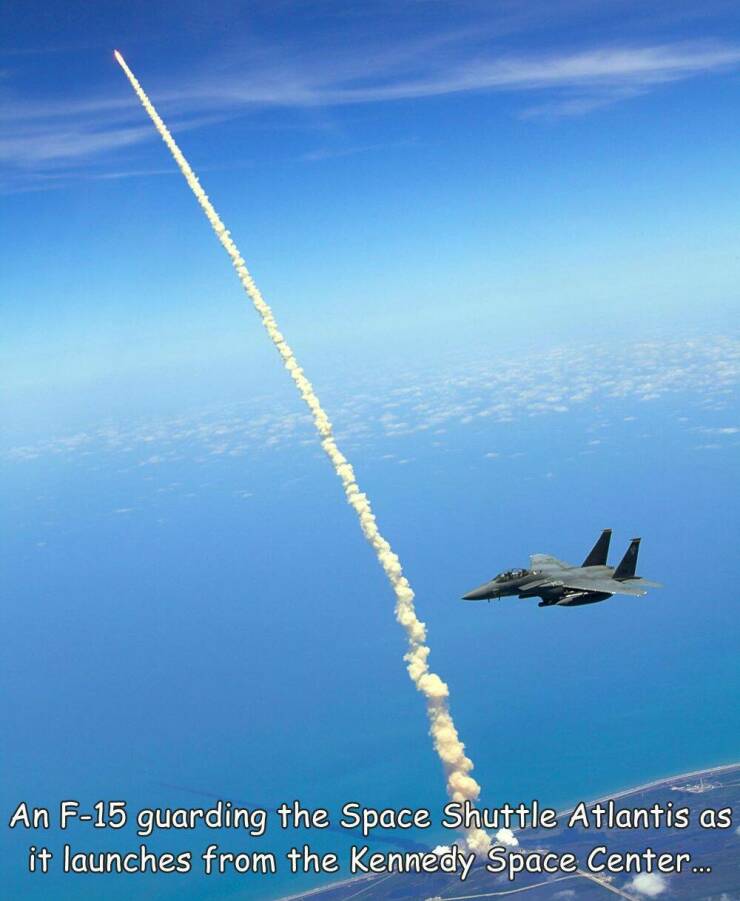 monday morning randomness - f 15 and space shuttle - bakte An F15 guarding the Space Shuttle Atlantis as it launches from the Kennedy Space Center...
