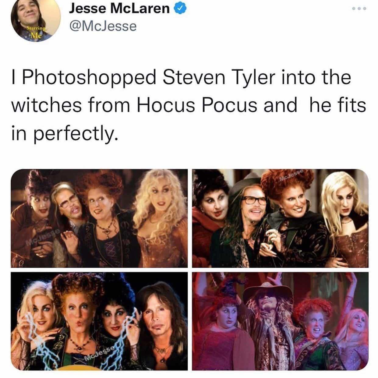 monday morning randomness - collage - Starring Me Jesse McLaren I Photoshopped Steven Tyler into the witches from Hocus Pocus and he fits in perfectly. McJesse McJesse