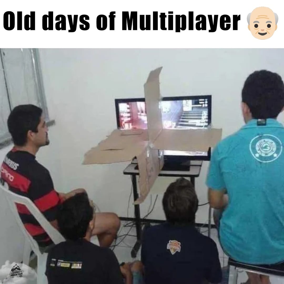 Gaming memes - Old days of Multiplayer Smpius
