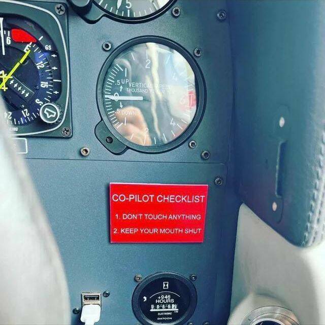 funny memes and pics - gauge - S $2 12 Lililily Ring .5 Up Vertical Pelny Thousand 5 Down CoPilot Checklist 1. Don'T Touch Anything 2. Keep Your Mouth Shut 8 946 Hours 8662 El Datoon
