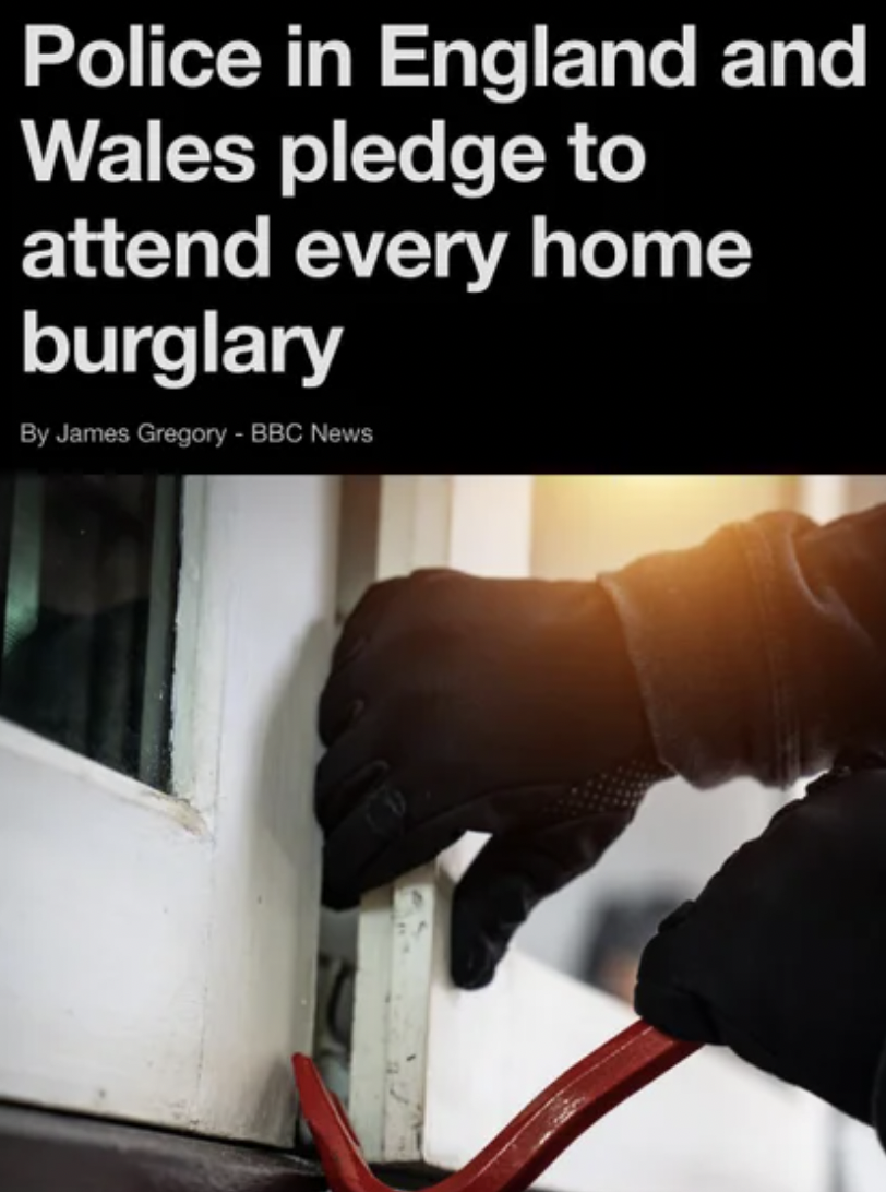 Fails and facepalms - everything seems like the best - Police in England and Wales pledge to attend every home burglary
