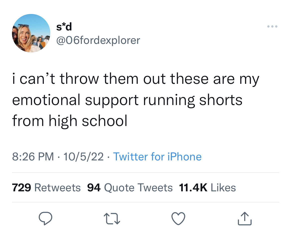Tweets of the week - jk rowling twitter - sd i can't throw them out these are my emotional support running shorts from high school 10522 Twitter for iPhone . 729 94 Quote Tweets 27