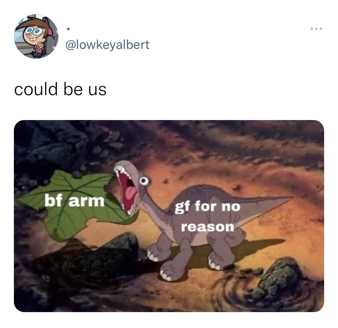 Tweets of the week - little foot land before time - could be us bf arm gf for no reason