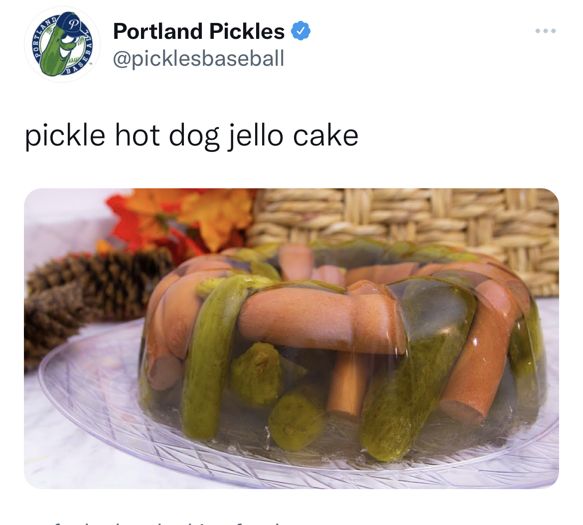 Savage Tweets - hot dog jello cake - Autfree Portland Pickles pickle hot dog jello cake ..