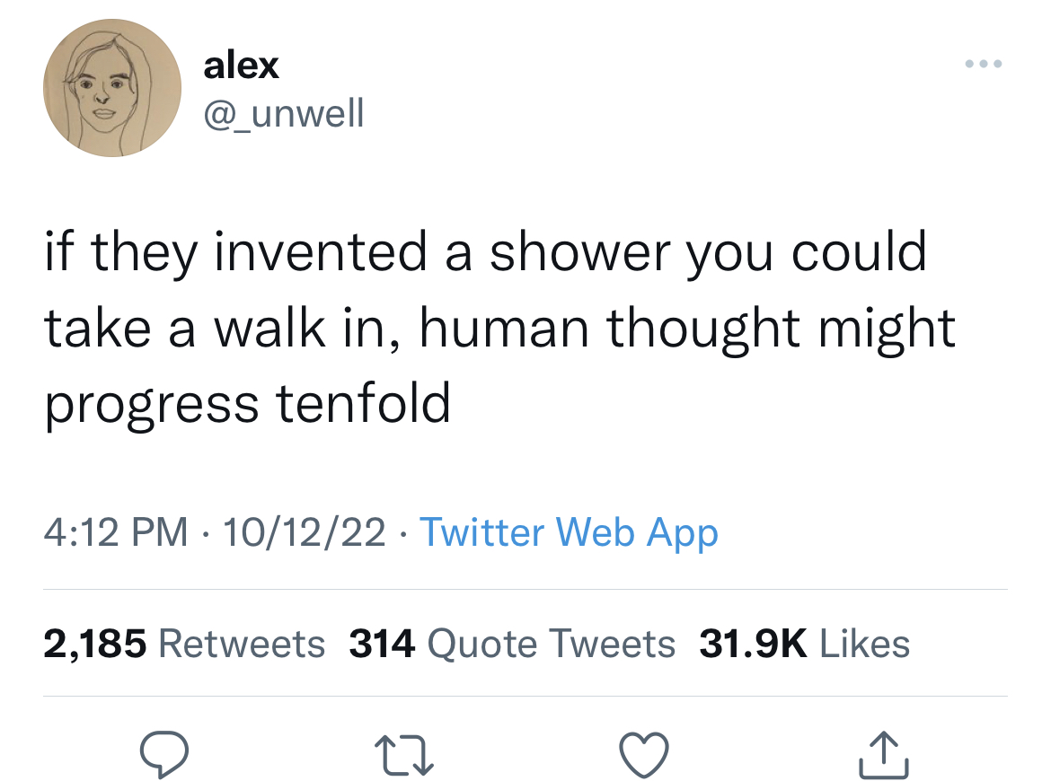 Savage Tweets - girl you are going to jail - alex if they invented a shower you could take a walk in, human thought might progress tenfold 101222 Twitter Web App 2,185 314 Quote Tweets 27