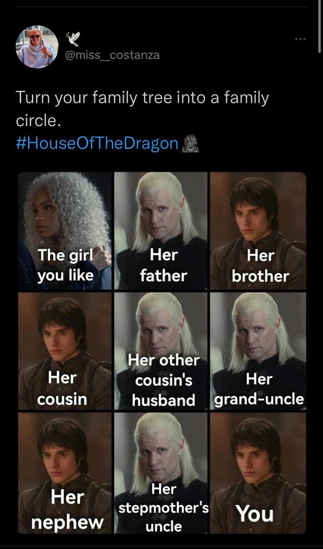 daily dose of pics and memes - head - Turn your family tree into a family circle. The girl you Her cousin Her nephew Her father Her brother Her other cousin's Her husband granduncle Her stepmother's uncle You