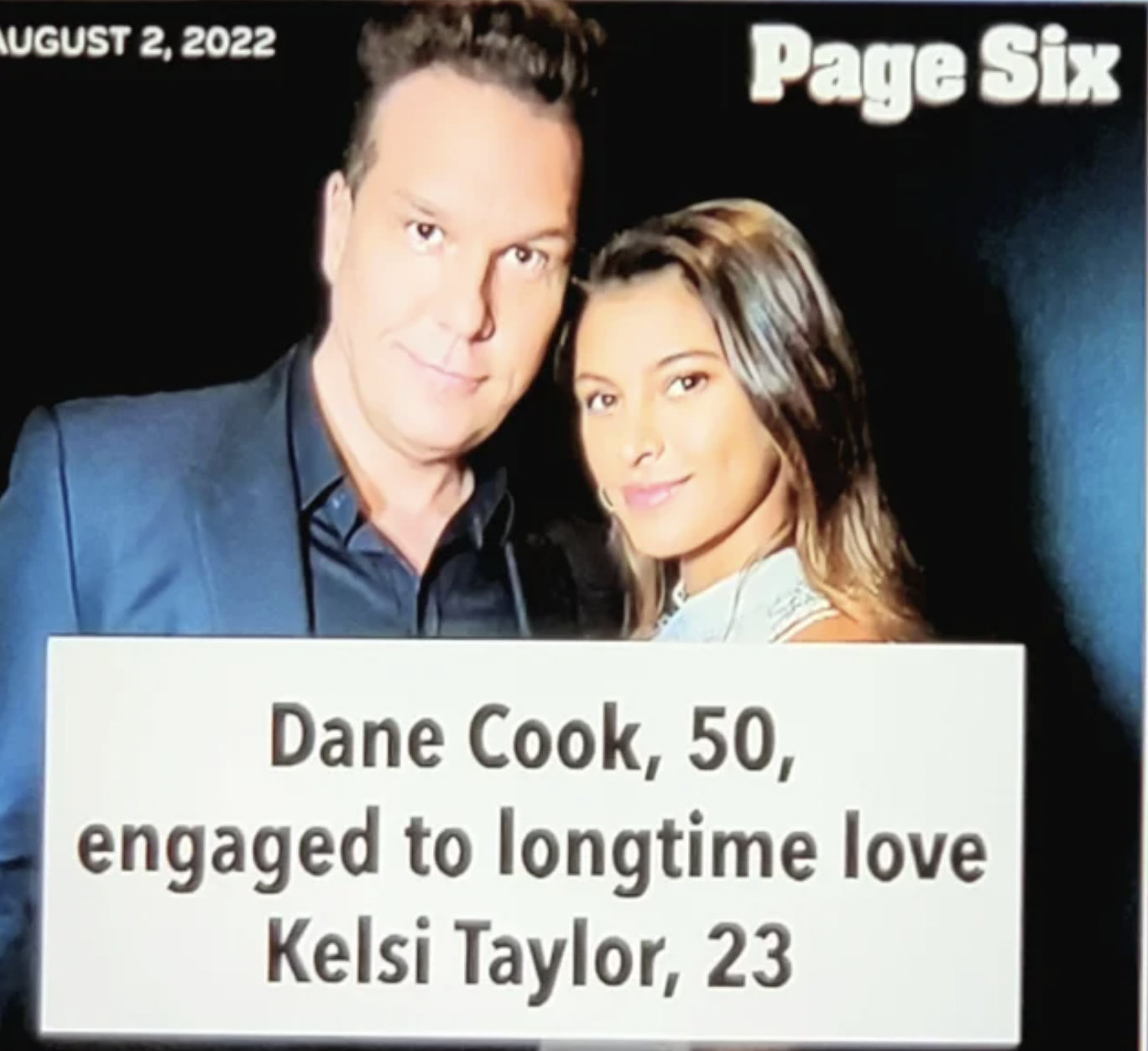 Cringey Pics - photo caption -  Dane Cook, 50, engaged to longtime love