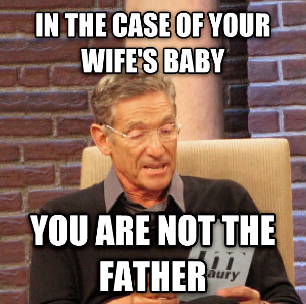 small town scandals - maury povich you are not the father - In The Case Of Your Wife'S Baby You Are Not The ii Father aury