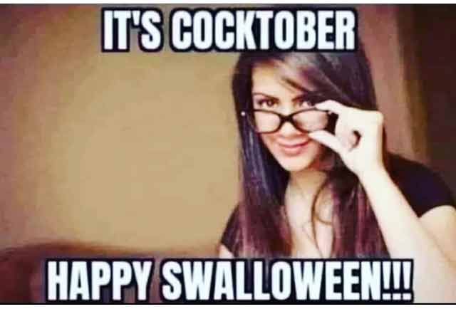 spicy sex memes - glasses - It'S Cocktober Happy Swalloween!!!