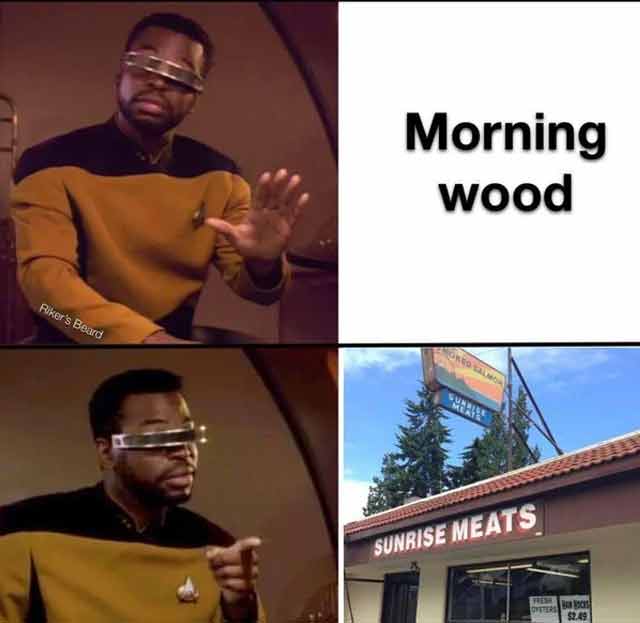 spicy sex memes - glasses - Riker's Beard Morning wood Ored Sunrise Meats Oveters Han Rocks $2.49