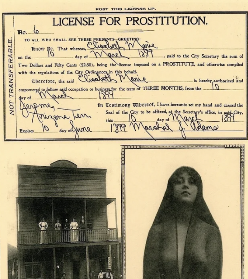 Prostitution was legal in the 1800s. Here is an authentic prostitute license from the state of Arizona.