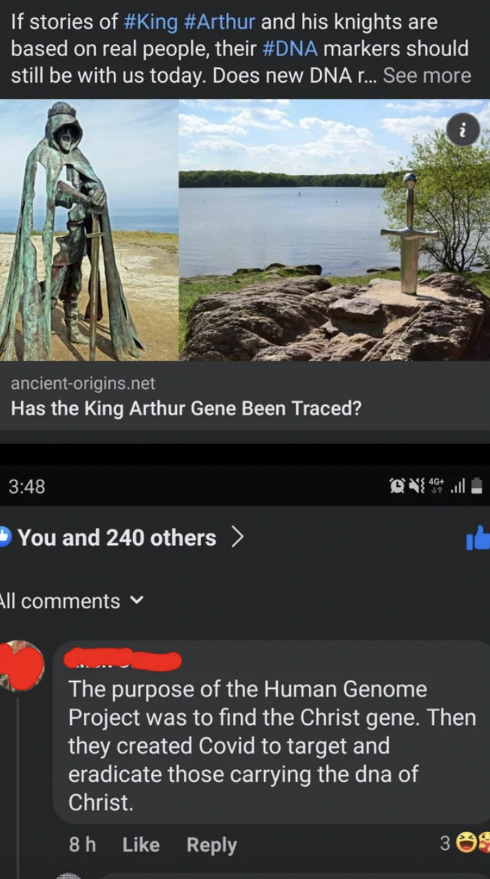 Confidently Incorrect - screenshot - If stories of and his knights are based on real people, their markers should still be with us today. Does new Dna r... See more ancientorigins.net Has the King Arthur Gene Been Traced? You and 240 others > All The purp