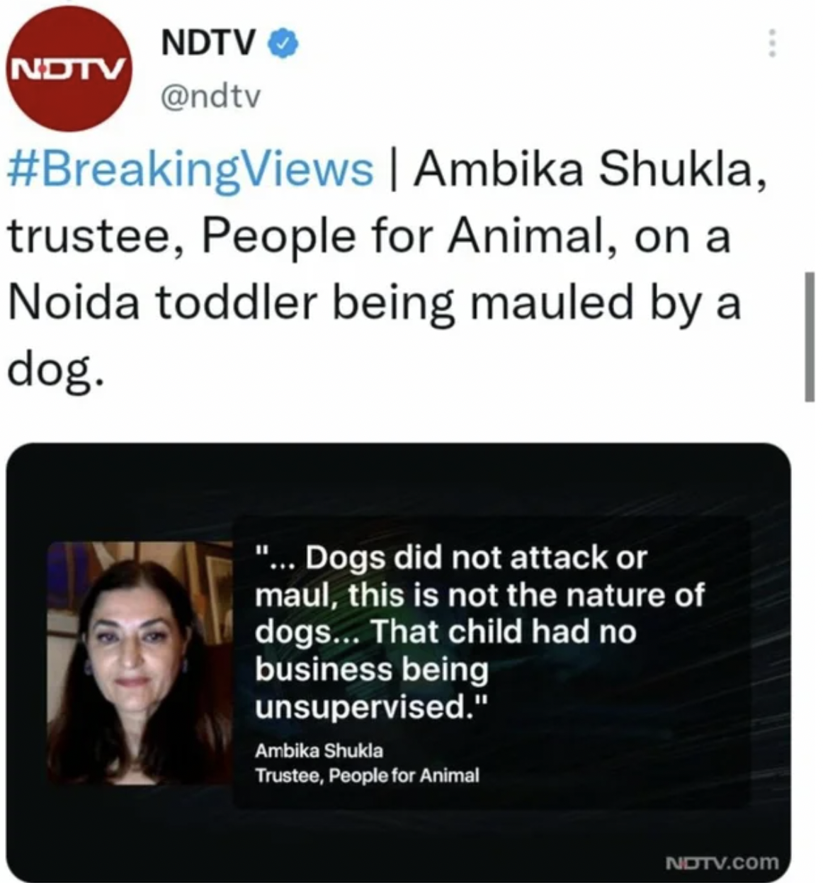 Confidently Incorrect - media - Ndtv Ndtv Views | Ambika Shukla, trustee, People for Animal, on a toddler being mauled by a dog.