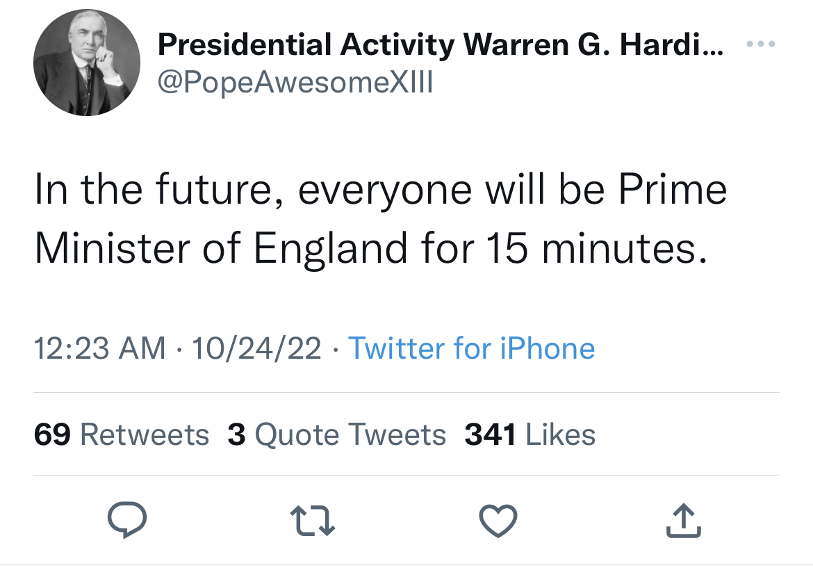 tweets roasting celebs - robby anderson retirement tweet - Presidential Activity Warren G. Hardi... In the future, everyone will be Prime Minister of England for 15 minutes. 102422 Twitter for iPhone 69 3 Quote Tweets 341 22