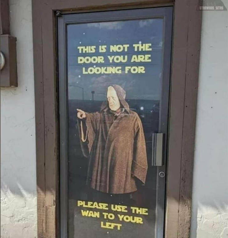 daily dose of pics and memes - obi wan kenobi - This Is Not The Door You Are Looking For Please Use The Wan To Your Left Stanwars Siths