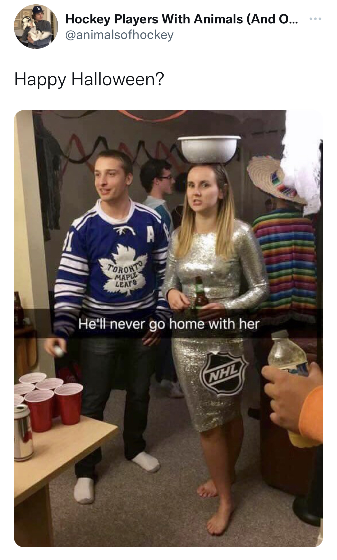 Tweets roasting celebs - t shirt - Hockey Players With Animals And O... Happy Halloween? Toron Maple Leat He'll never go home with her Nhl