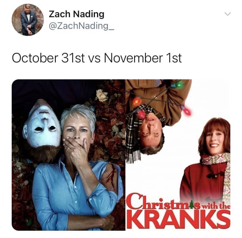 Celebs get roasted on twitter - christmas with the kranks - Zach Nading October 31st vs November 1st Christmas with the Kranks