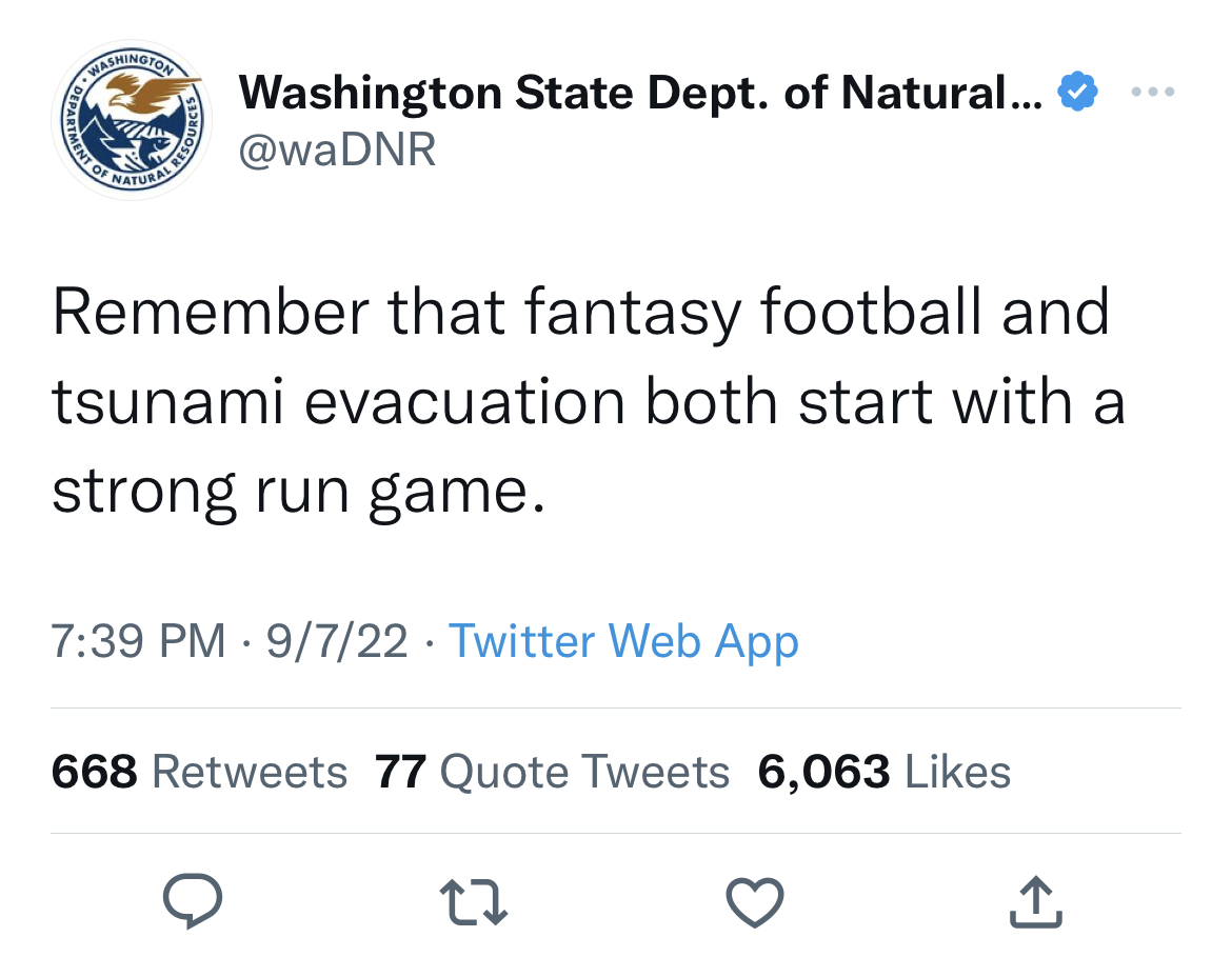 Washington Department of Natural Resources tweets - Twitter - Ment Of Washington Natural Resou Washington State Dept. of Natural... Remember that fantasy football and tsunami evacuation both start with a strong run game. 9722 Twitter Web App 668 77 Quote 