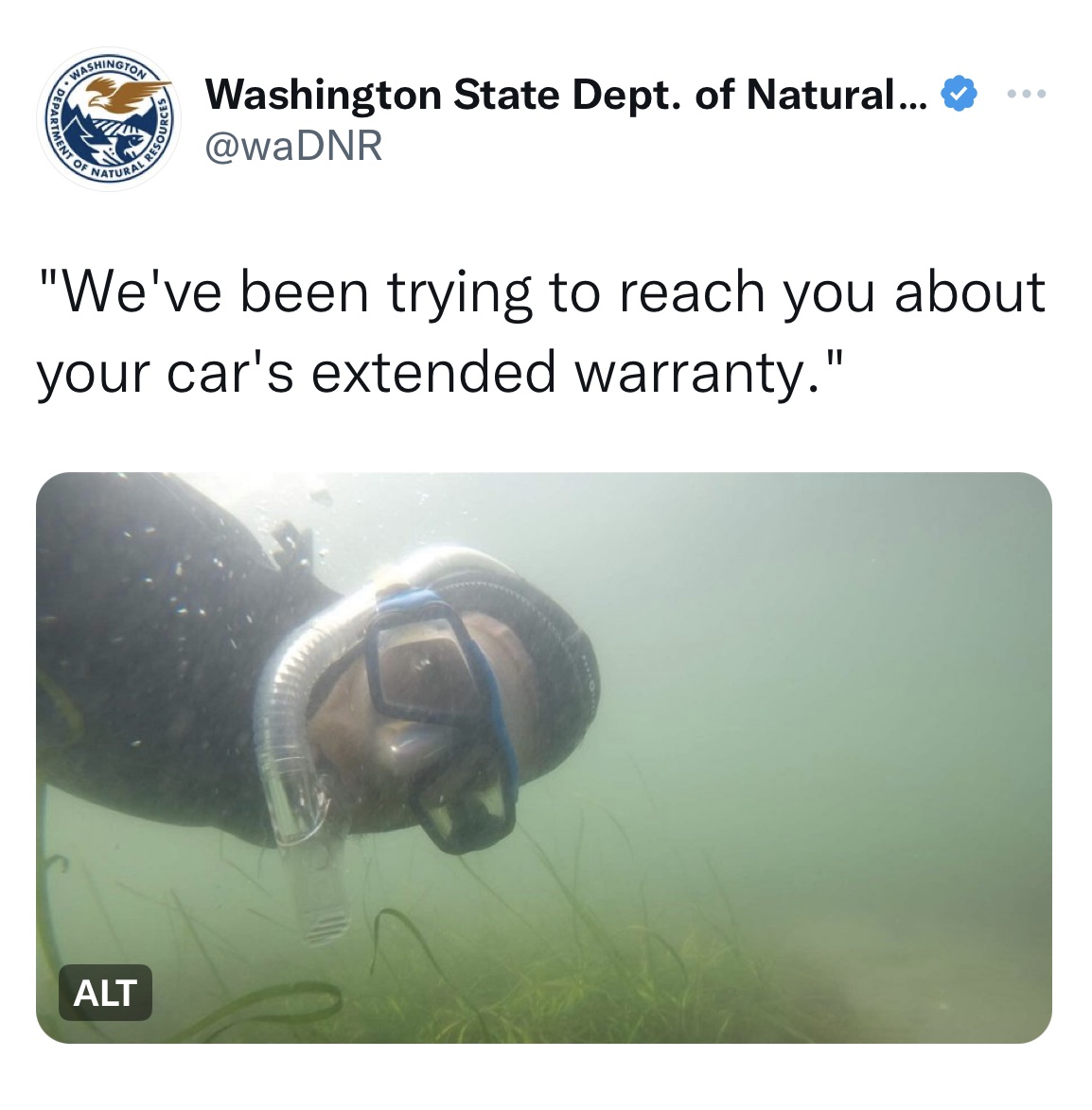 Washington Department of Natural Resources tweets - water - Ment Of Gton All Natural Resou Alt Washington State Dept. of Natural... "We've been trying to reach you about your car's extended warranty."