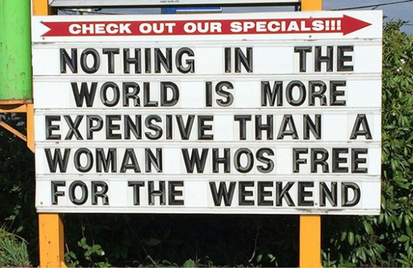 spicy memes for thirsty thursday - der dutchman walnut creek - Check Out Our Specials!!! Nothing In The World Is More Expensive Than A Woman Whos Free For The Weekend
