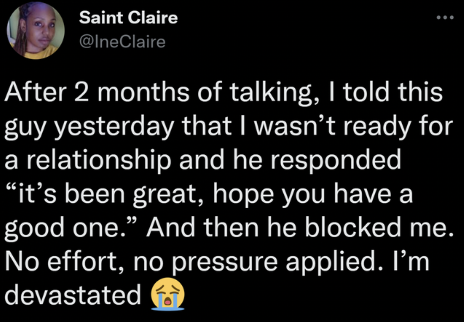 Freaky Fails and Facepalms - fter 2 months of talking, I told this guy yesterday that I wasn't ready for a relationship and he responded