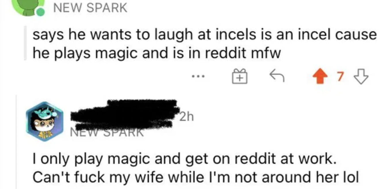 diagram - New Spark says he wants to laugh at incels is an incel cause he plays magic and is in reddit