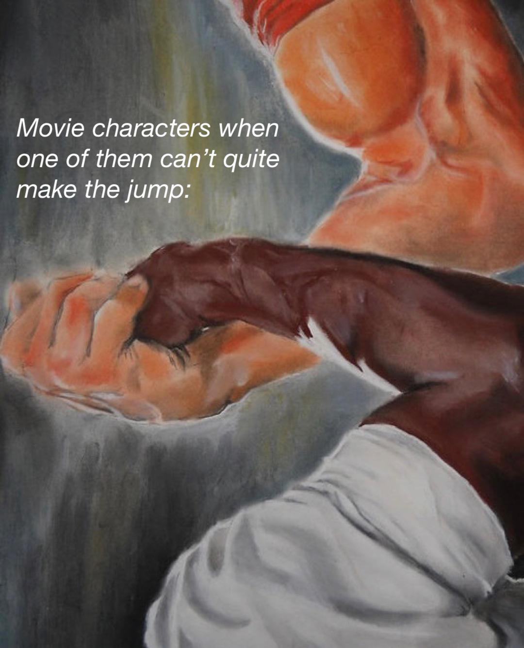 dank memes and funny pics - painting - Movie characters when one of them can't quite make the jump