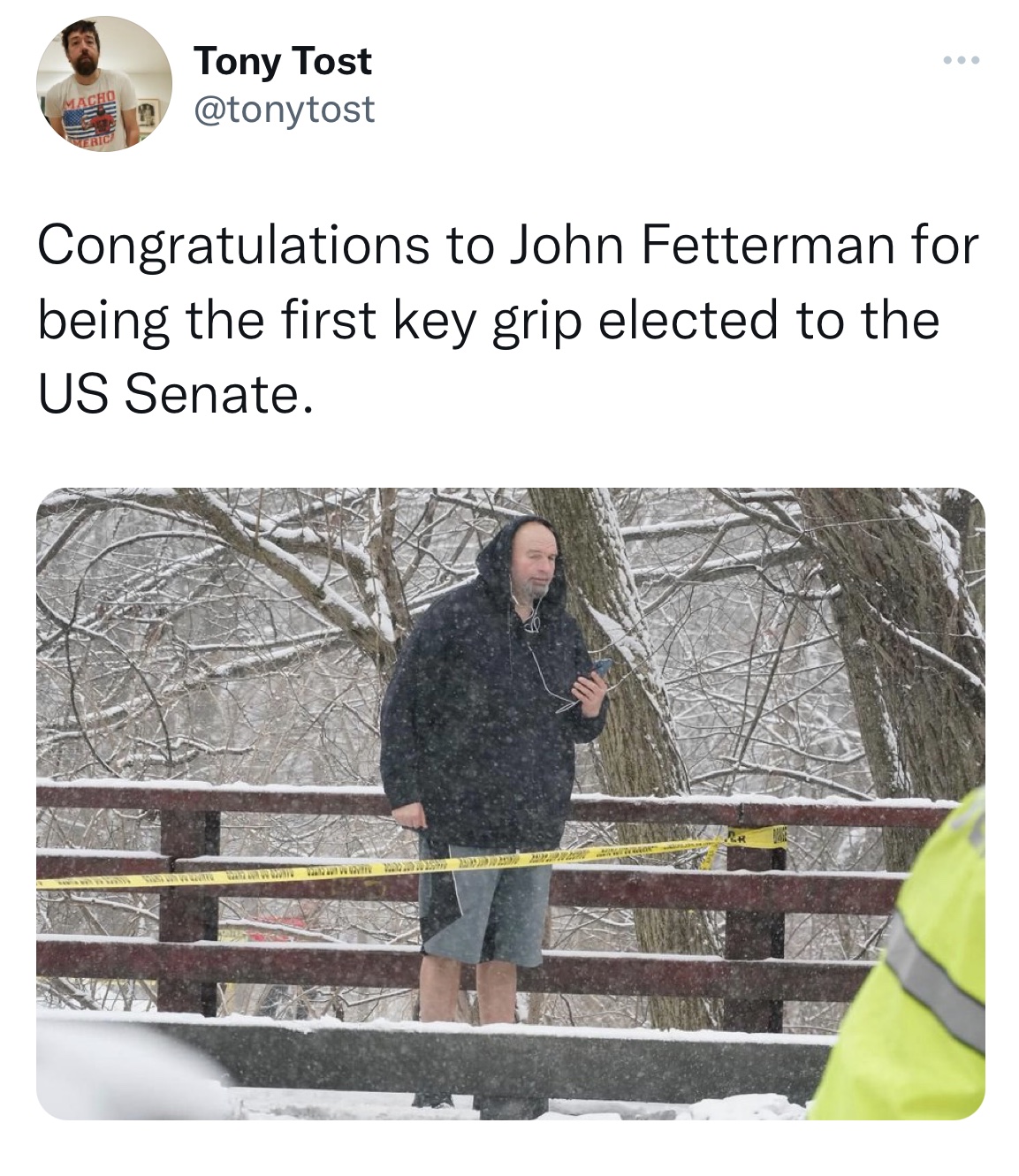 winter - Tony Tost Congratulations to John Fetterman for being the first key grip elected to the Us Senate.