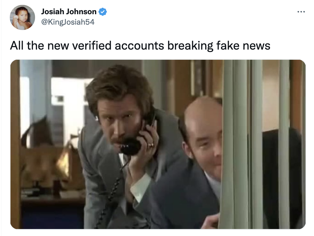 fake twitter posts - anchorman prank call gif - Josiah Johnson All the new verified accounts breaking fake news
