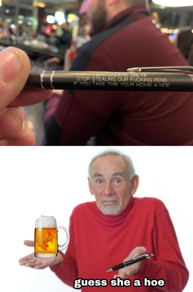 drink - Bartenders Only Stop Stealing Our Fucking Pens If You Take This Your Moms A Hoe guess she a hoe