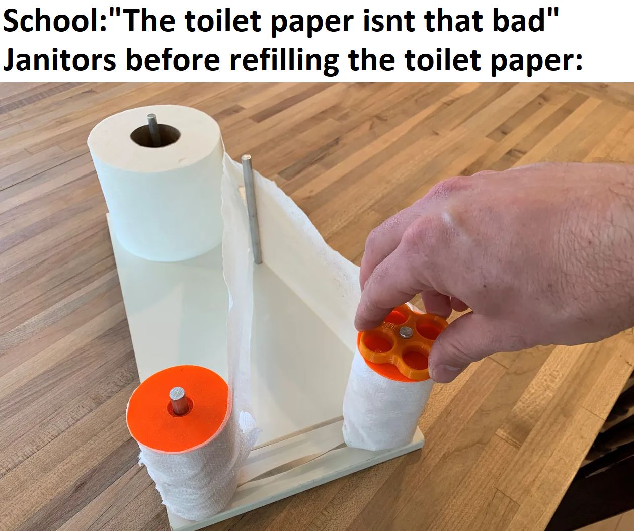 funny pics and memes - plastic - School"The toilet paper isnt that bad" Janitors before refilling the toilet paper
