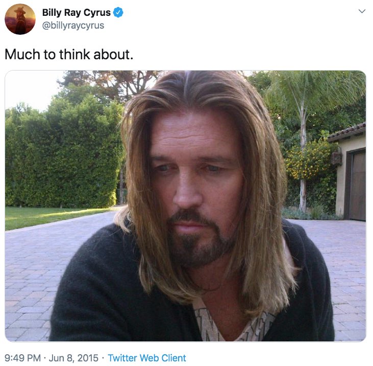 Best Tweets of All Time - billy ray cyrus much to think about meme - Billy Ray Cyrus Much to think about. Twitter Web Client . >
