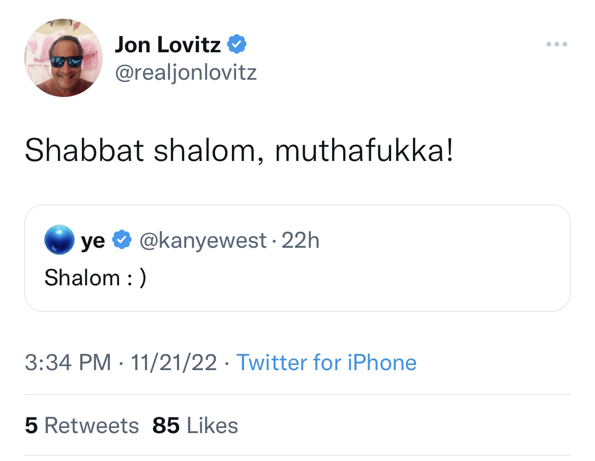 tweets roasting celebs - Celebrity - Jon Lovitz Shabbat shalom, muthafukka! ye 22h Shalom 112122 Twitter for iPhone 5 85