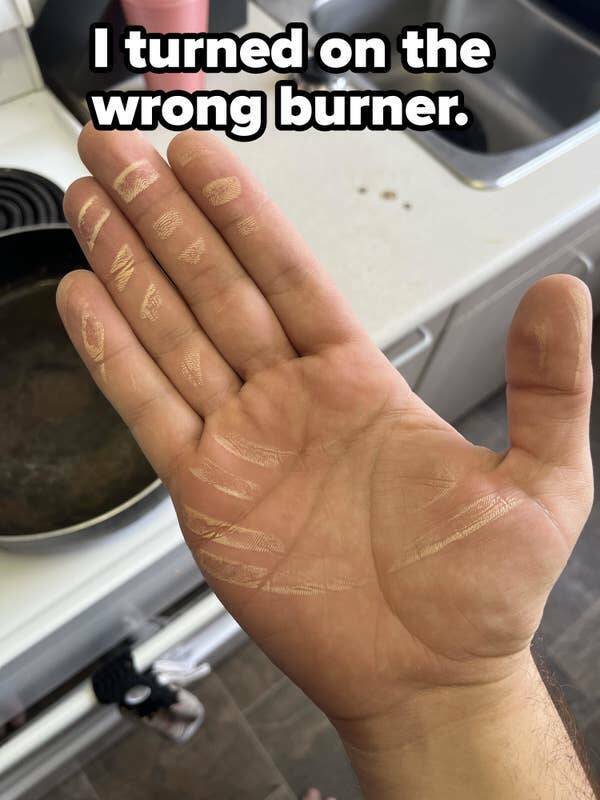 whoops wednesday - Facepalm - I turned on the wrong burner.