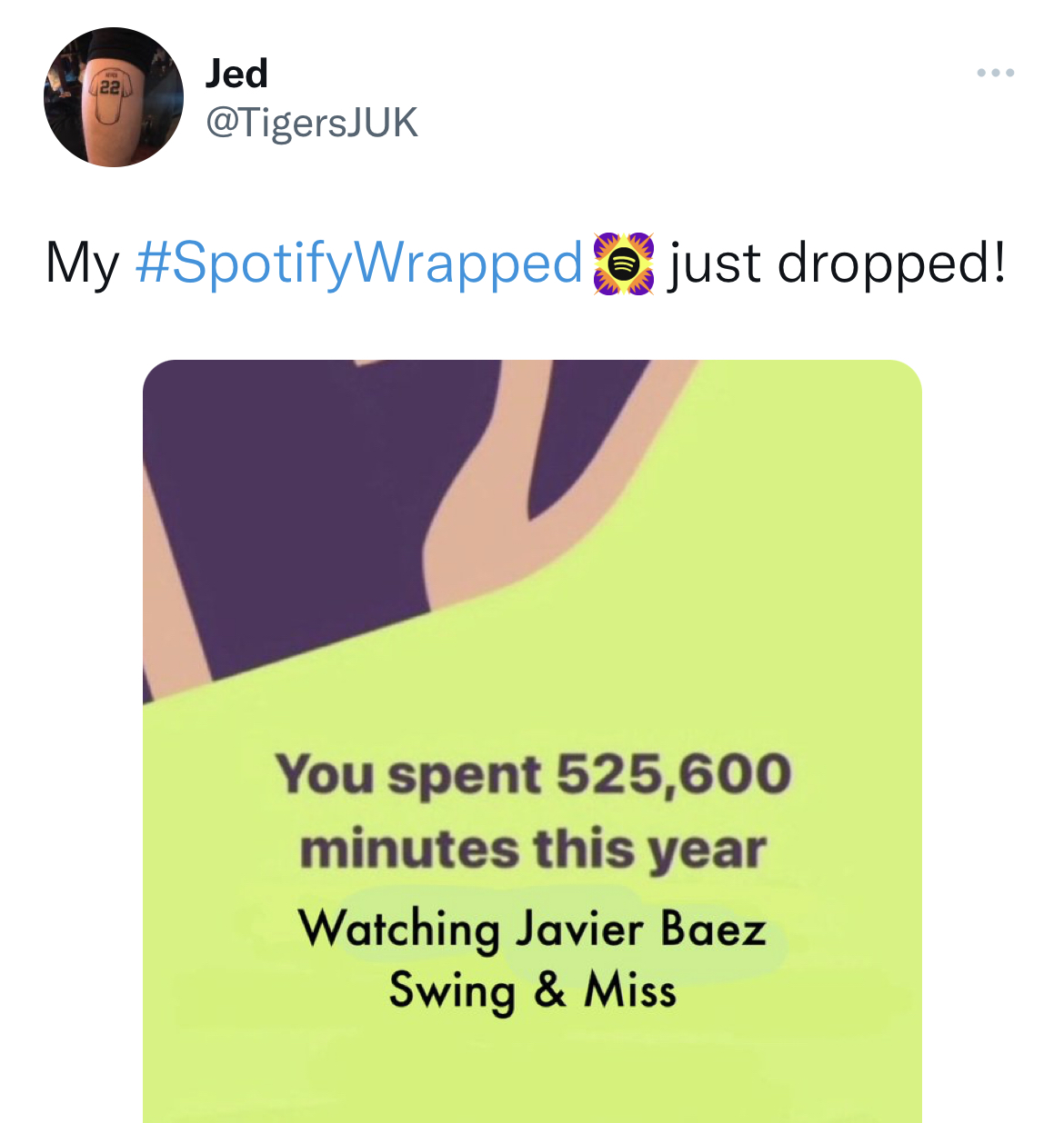Spotify Wrapped Memes - communication - Jed My just dropped! You spent 525,600 minutes this year Watching Javier Baez Swing & Miss