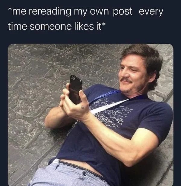 relatable memes - shoulder - me rereading time someone my own post every it Her