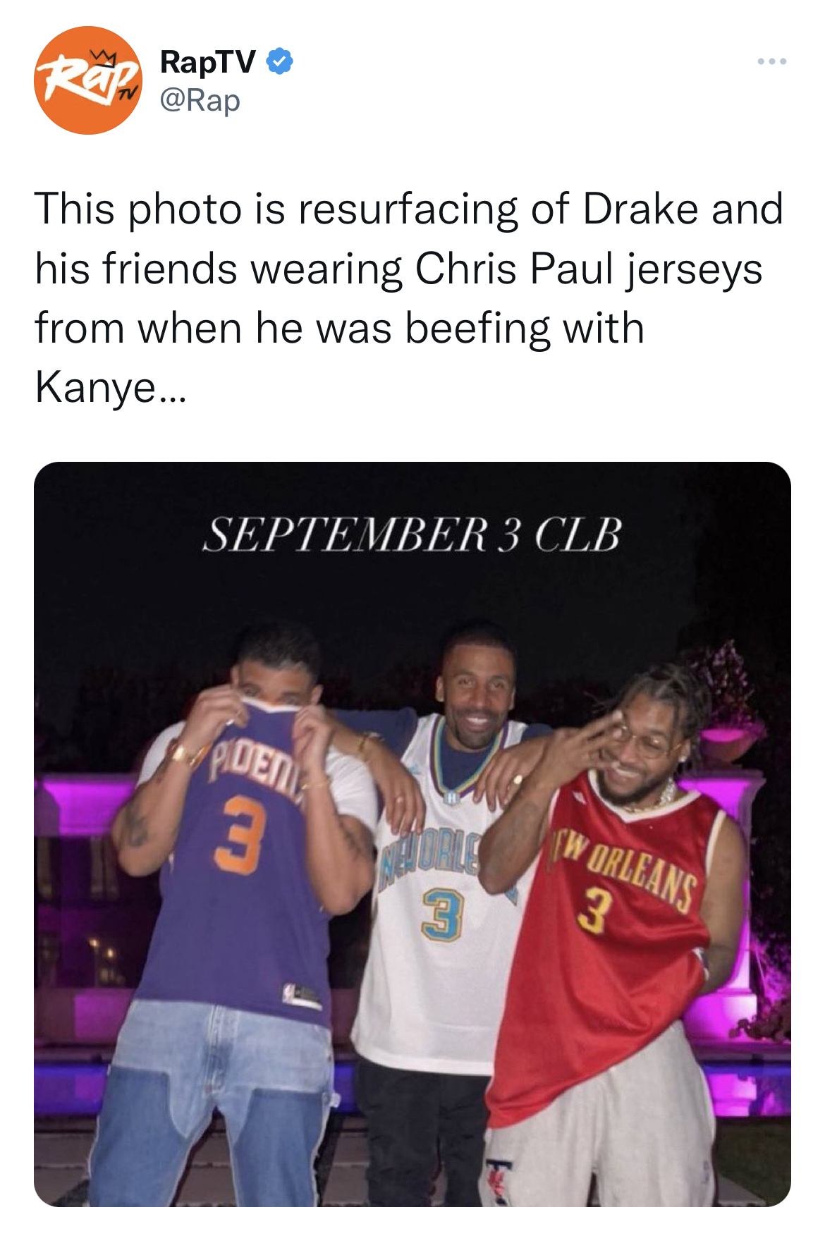 Chris Paul and Kim K memes - drake and chris paul - Rap RapTV This photo is resurfacing of Drake and his friends wearing Chris Paul jerseys from when he was beefing with Kanye... September 3 Clb Pidente 3 W Orleans 3