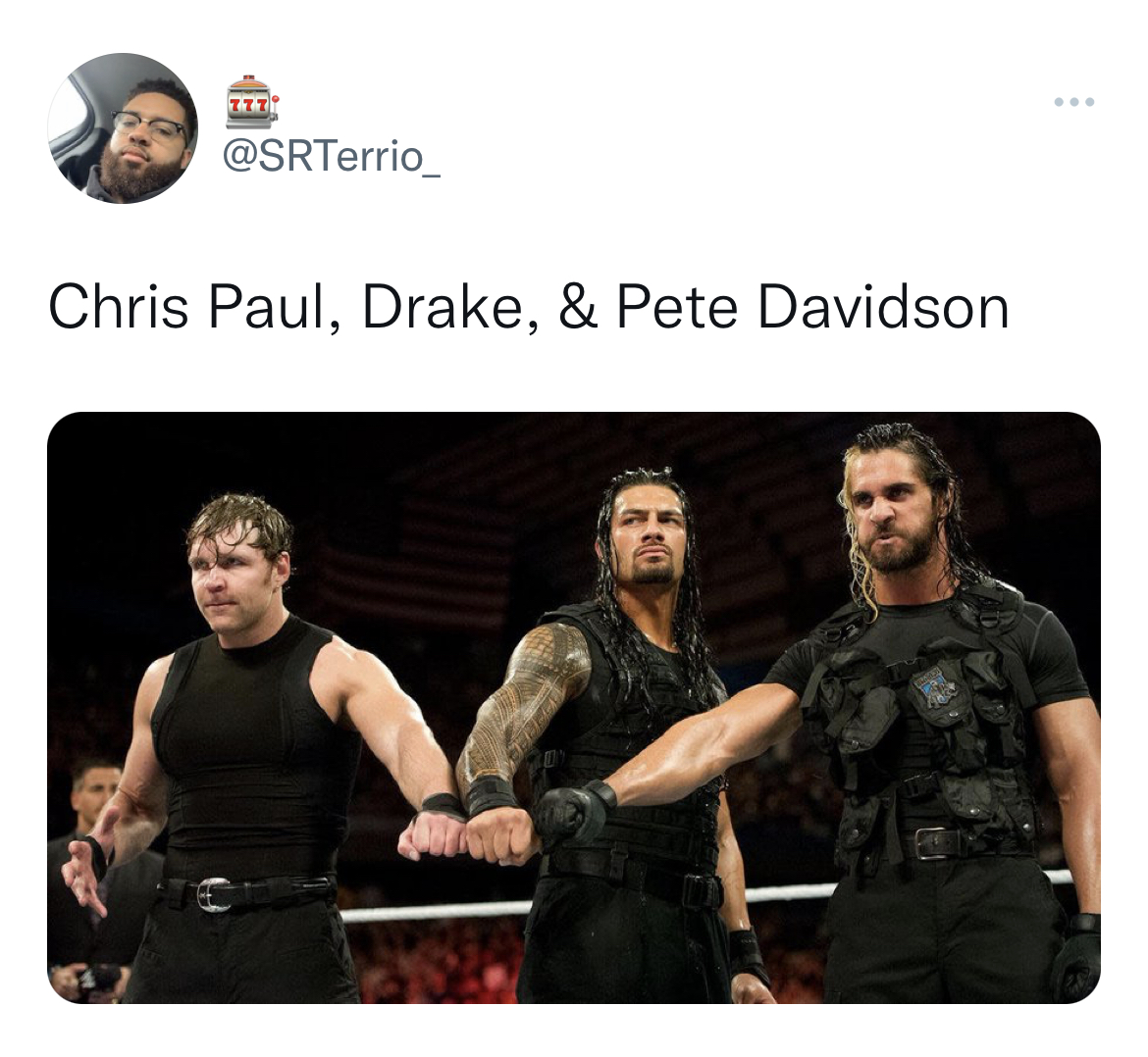 Chris Paul and Kim K memes - shield wwe - Chris Paul, Drake, & Pete Davidson