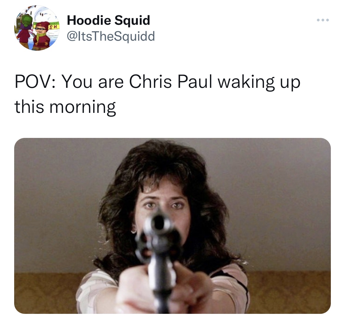 Chris Paul and Kim K memes - goodfellas wake up henry - Sh Hoodie Squid Pov You are Chris Paul waking up this morning